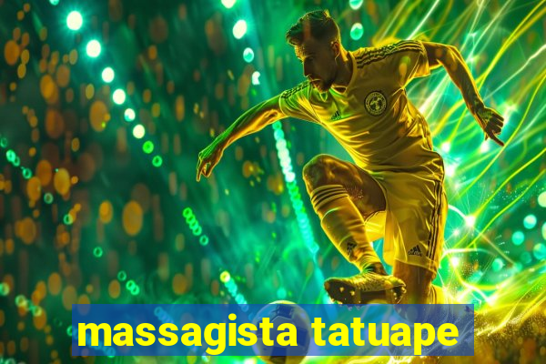 massagista tatuape